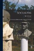 Socialism: a Summary and Interpretation of Socialist Principles
