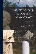 The Religious Doubts of Democracy; no. 129