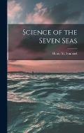 Science of the Seven Seas