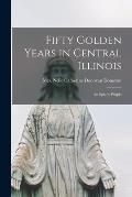 Fifty Golden Years in Central Illinois: an Epic in Purple