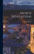 French Revolutions
