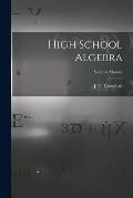 High School Algebra; Solution Manual