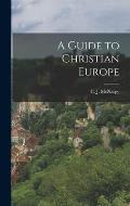 A Guide to Christian Europe