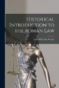 Historical Introduction to the Roman Law