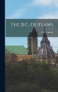The B.C. Outlaws