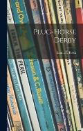 Plug-horse Derby