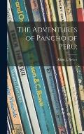 The Adventures of Pancho of Peru;