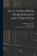 Selections From Wordsworth and Tennyson