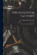 Organizing a Factory; How a Business is Organized