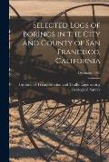 Selected Logs of Borings in the City and County of San Francisco, California; December 1950