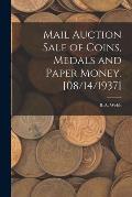 Mail Auction Sale of Coins, Medals and Paper Money. [08/14/1937]