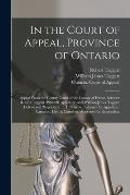 In the Court of Appeal, Province of Ontario [microform]: Appeal From the County Court of the County of Huron Between Robert Taggart (plaintiff) Appell