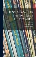 Jenny, Sam and the Invisible Hildegarde