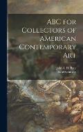 ABC for Collectors of American Contemporary Art