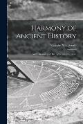 Harmony of Ancient History: and Chronology of the Egyptians and Jews /