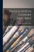 French XVIIIth Century Paintings