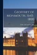 Geoffrey of Monmouth, 1640-1800