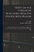 Notes on the Literature Selections From the High School Reader: Prescribed by the Department of Education of Ontario for Primary and Public School Lea