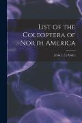 List of the Coleoptera of North America [microform]