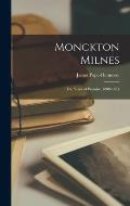 Monckton Milnes: the Years of Promise, 1809-1851