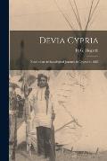 Devia Cypria: Notes of an Archaeological Journey in Cyprus in 1888