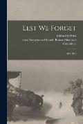 Lest We Forget: 1917-1919