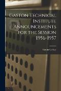 Gaston Technical Institute Announcements for the Session 1956-1957
