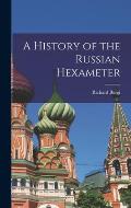 A History of the Russian Hexameter