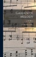 Garden of Melody: for Radio and General Use