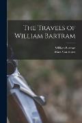 The Travels of William Bartram