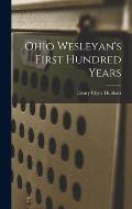 Ohio Wesleyan's First Hundred Years