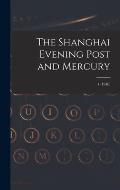 The Shanghai Evening Post and Mercury; 4 (1946)