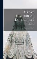 Great Historical Enterprises: Problems in Monastic History