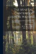 The Mineral Content of Illinois Waters; Illinois State Geological Survey Bulletin No. 10