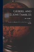 Gribbel and Elkins Families; Wood, Latta, Bingham, McIntire, Fox, Crozer and Allied Families