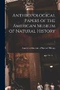 Anthropological Papers of the American Museum of Natural History; 3