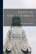 Essays on Various Subjects; 6