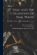 Sisal and the Utilization of Sisal Waste; no.35