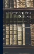 Reflections of a Dominie