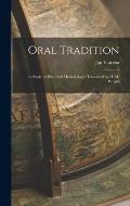 Oral Tradition;: a Study in Historical Methodology. Translated by H. M. Wright