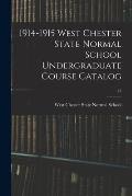 1914-1915 West Chester State Normal School Undergraduate Course Catalog; 43
