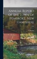 Annual Report of the Town of Pembroke, New Hampshire; 1939