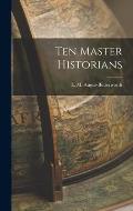 Ten Master Historians