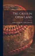 The Crisis in Open Land