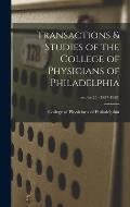Transactions & Studies of the College of Physicians of Philadelphia; ser.4: v.25, (1957-1958)