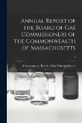 Annual Report of the Board of Gas Commissioners of the Commonwealth of Massachusetts; 4