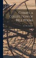 Chimes, a Collection of Bell Poems