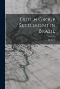 Dutch Group Settlement in Brazil
