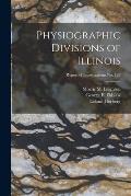 Physiographic Divisions of Illinois; Report of Investigations No. 129