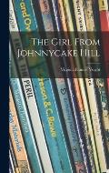 The Girl From Johnnycake Hill